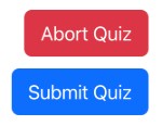 You can abort the quiz or submit all your attempted answers abort & submit buttons