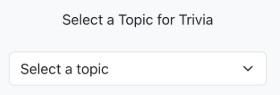 Select your topic for playing the trivia trivia topic selection